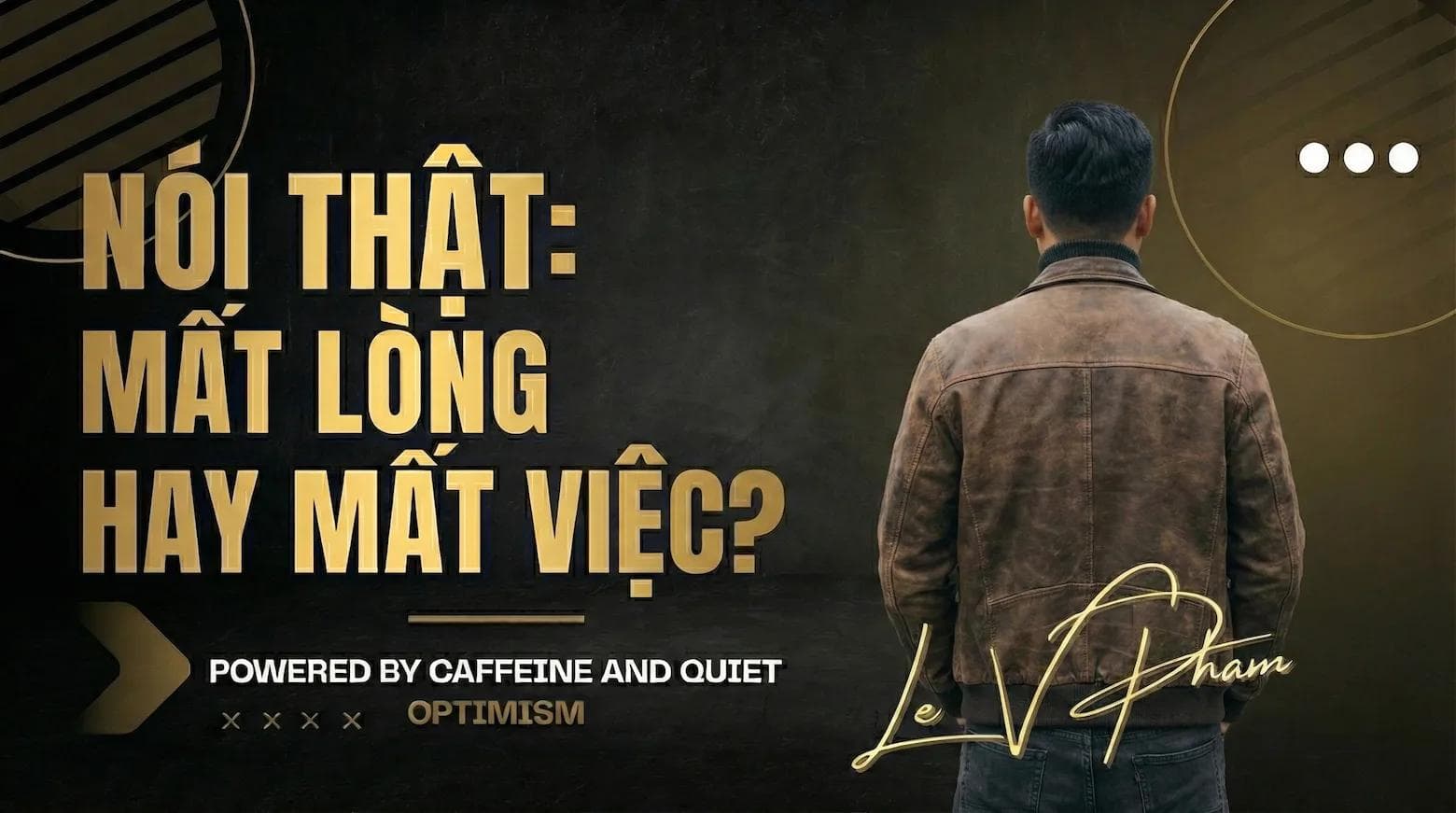 Noi that-mat long hay mat viec