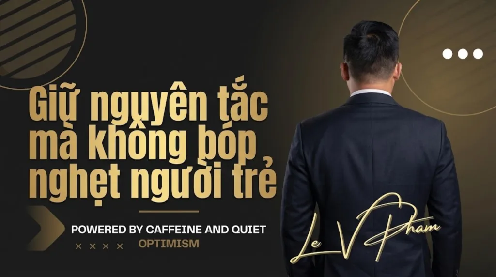 Giu nguyen tac voi gioi tre